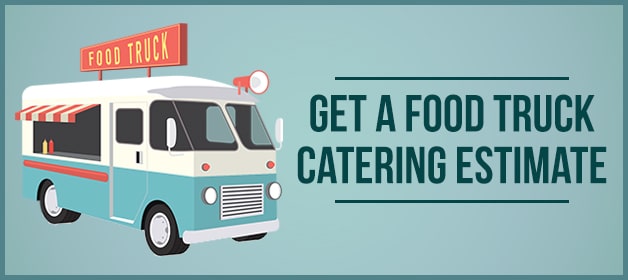 Food Truck Catering Estimate